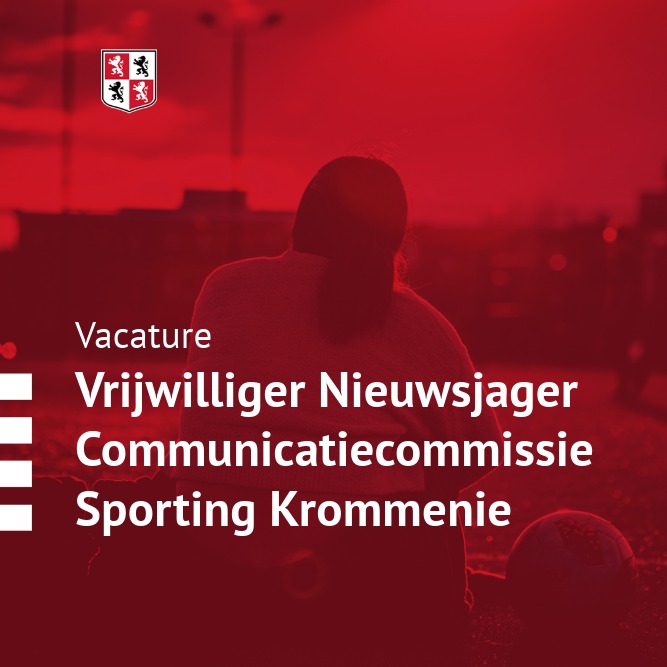 Vrijwilliger Nieuwsjager Communicatiecommissie Sporting Krommenie (2026–2027)
